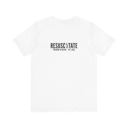 Resuscitate Tee