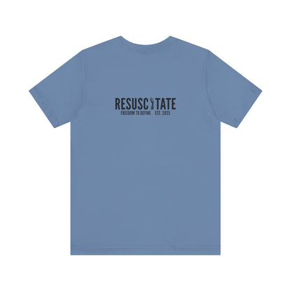 Resuscitate Tee